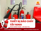 Cung cấp thiết bị báo cháy Tây Ninh chính hãng, giá tốt